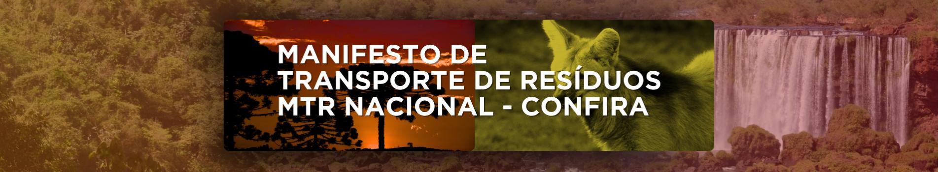 BANNER COM OS DIZERES MANIFESTO DE TRANSPORTE DE RESÍDUOS MTR NACIONAL