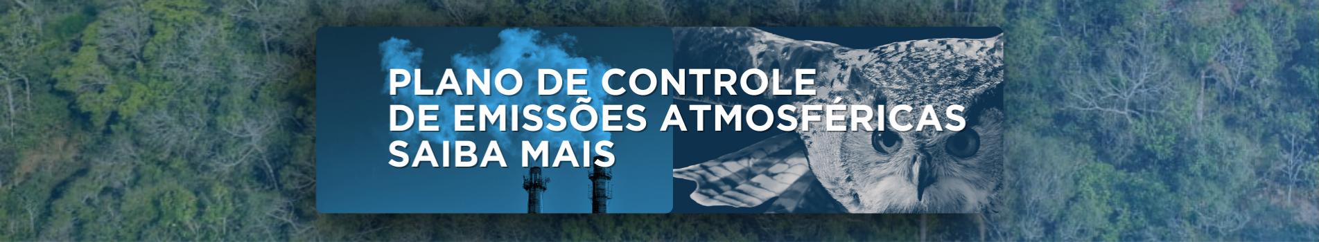 BANNER COM OS DIZERES PLANO DE CONTROLE DE EMISSÕES ATMOSFÉRICAS