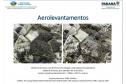 Aerolevantamentos realizados pelo NGI