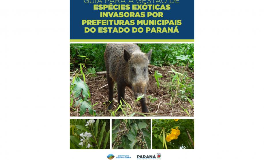 Capa do e-book "Guia para a gestão de espécies invasoras exóticas invasoras por prefeituras municipais do Estado do Paraná " que mostra um javali junto de vegetação invasora